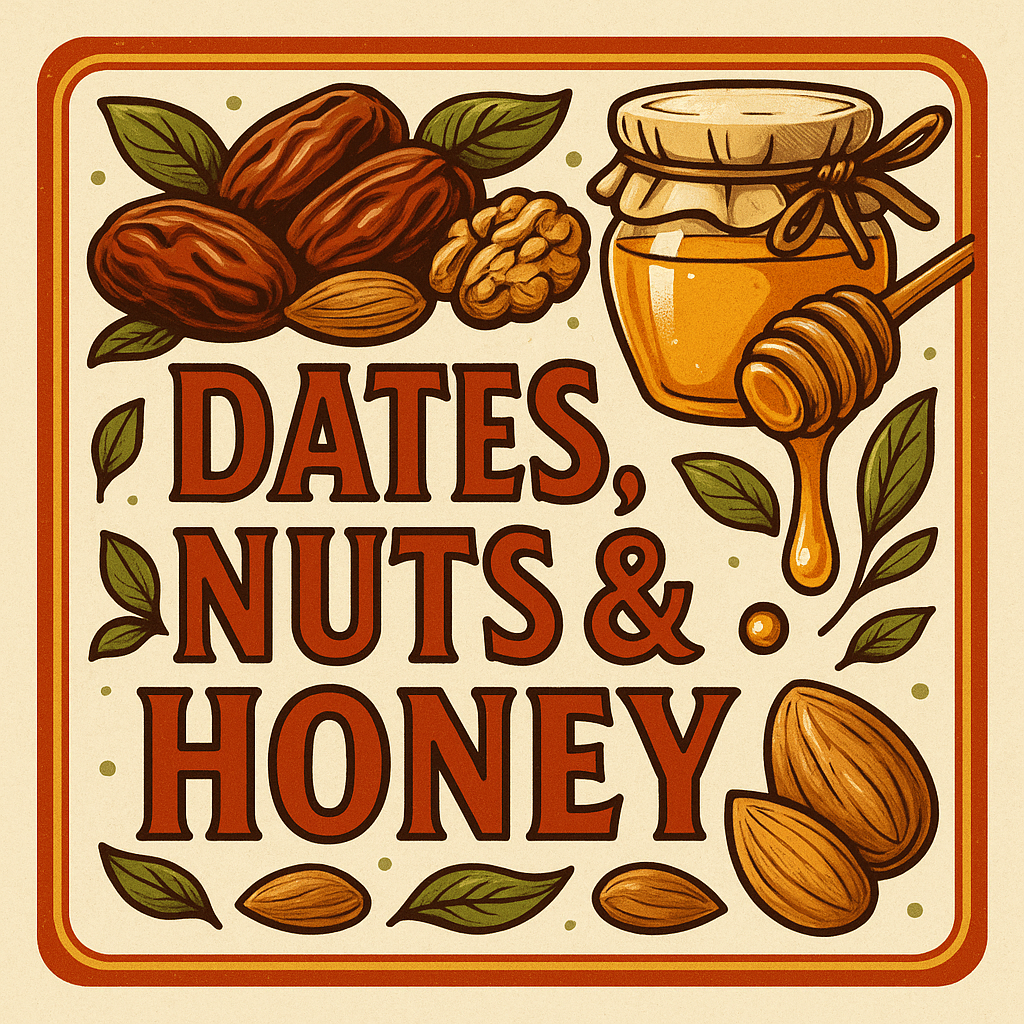 Dates, Nuts & Honey