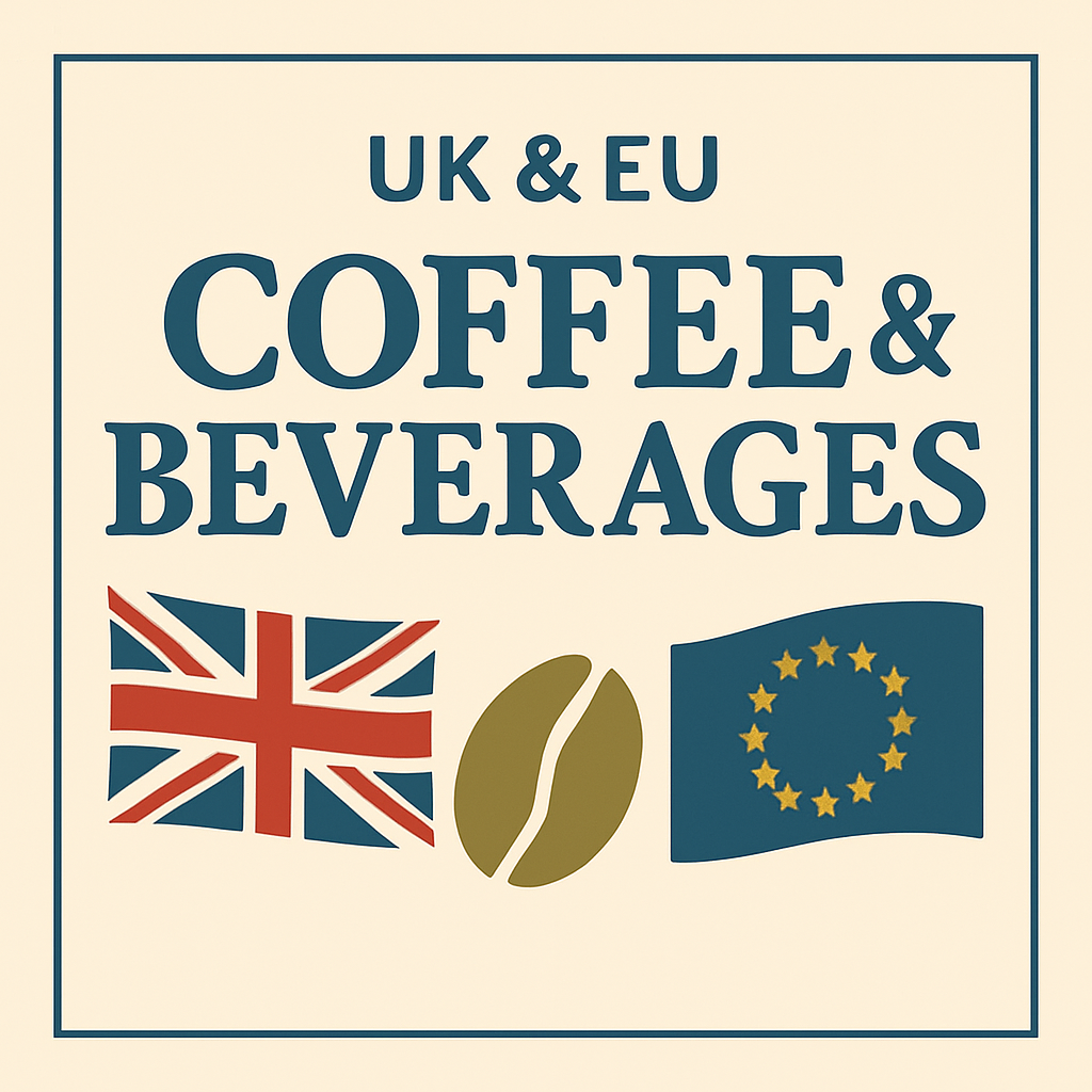Coffee & Beverages from UK & EU