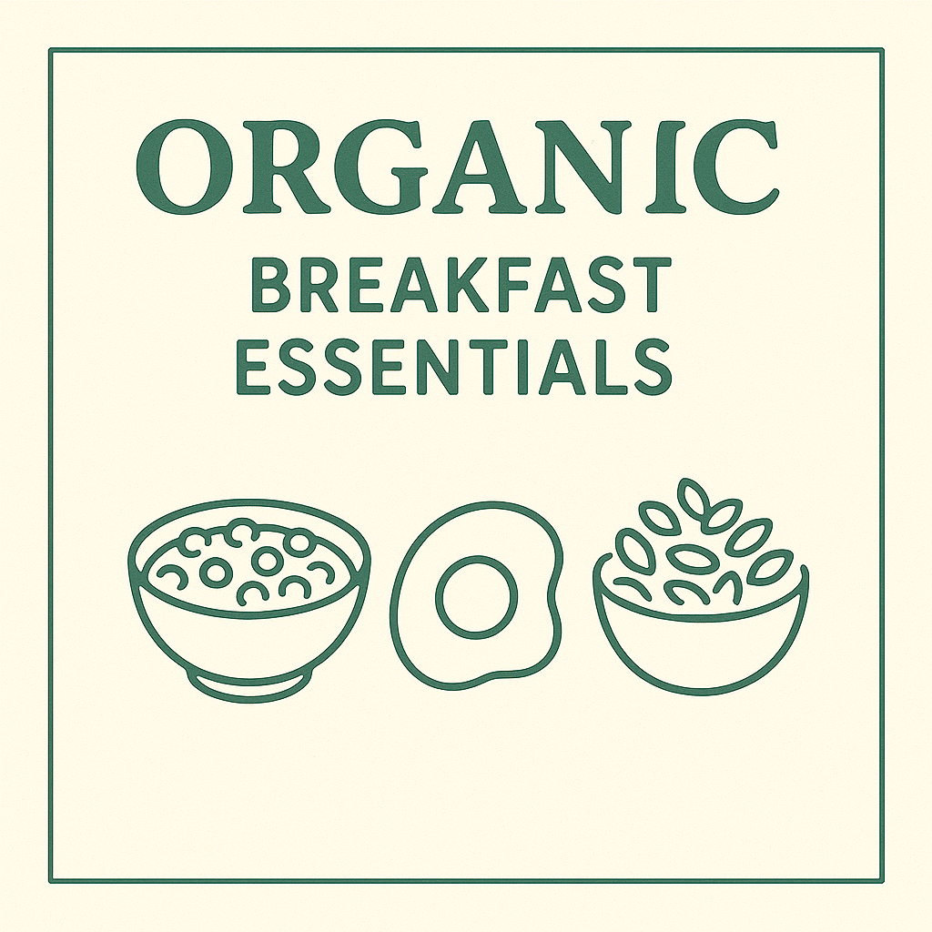 Organic Breakfast Essentials
